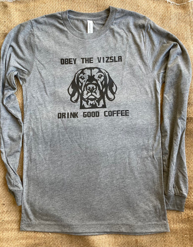 Obey the Vizsla Long Sleeve T